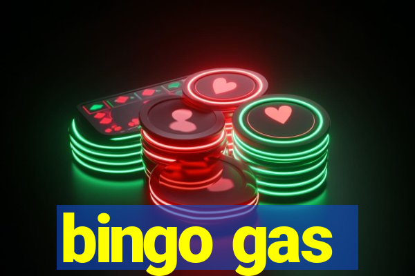 bingo gas