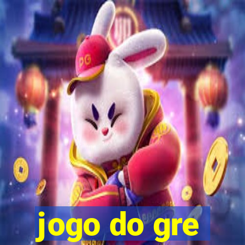 jogo do gre