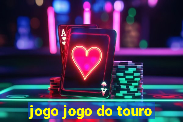 jogo jogo do touro