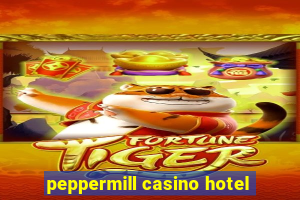 peppermill casino hotel