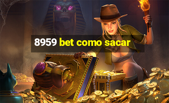 8959 bet como sacar