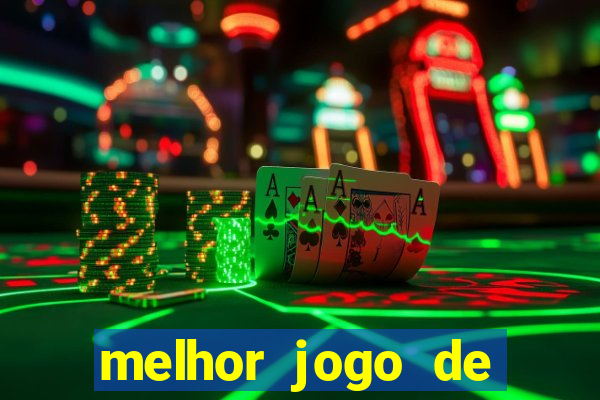 melhor jogo de aposta cassino