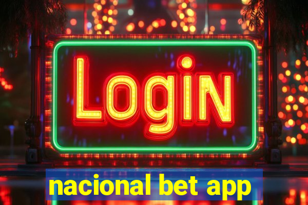 nacional bet app