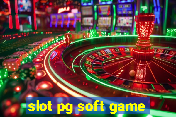 slot pg soft game