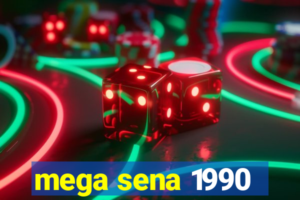 mega sena 1990