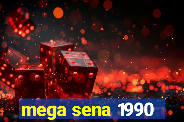 mega sena 1990