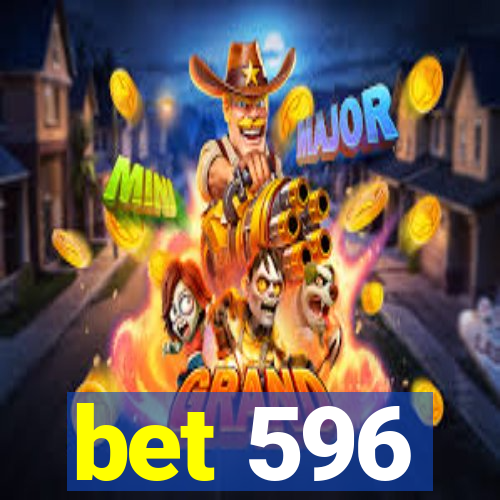 bet 596