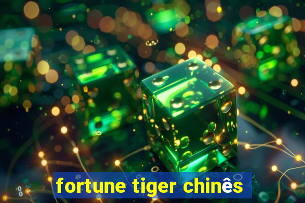 fortune tiger chinês