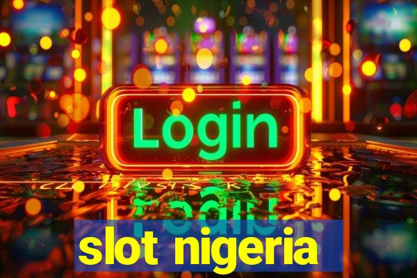 slot nigeria