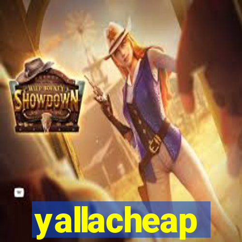 yallacheap