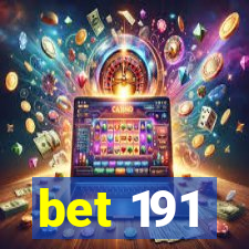 bet 191