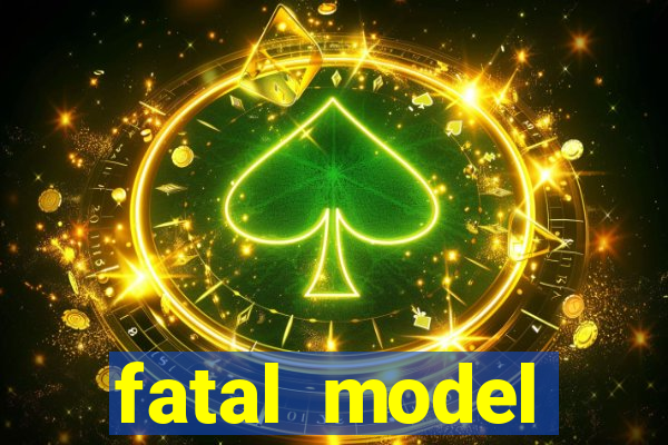 fatal model cruzeiro do sul acre