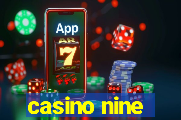 casino nine