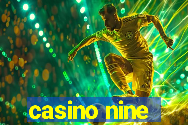 casino nine