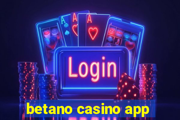 betano casino app