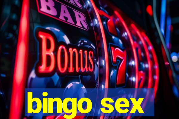 bingo sex