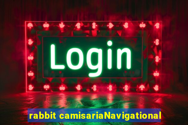 rabbit camisariaNavigational