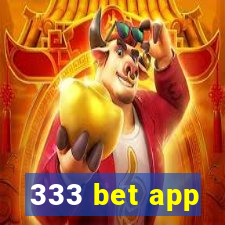 333 bet app