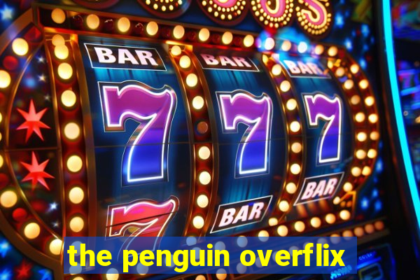 the penguin overflix