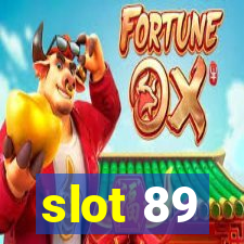 slot 89