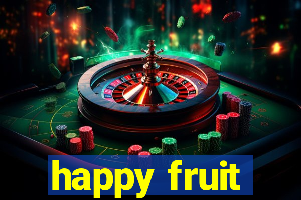 happy fruit