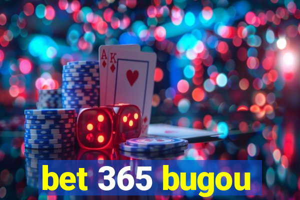 bet 365 bugou