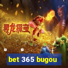 bet 365 bugou