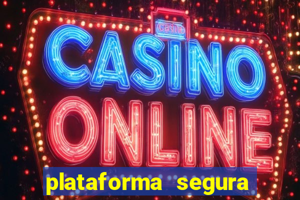 plataforma segura de jogos