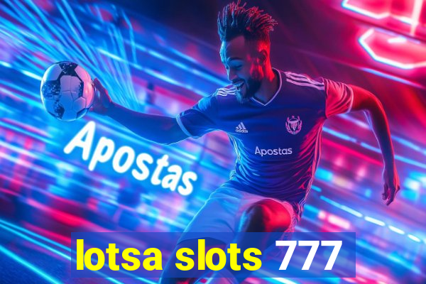 lotsa slots 777