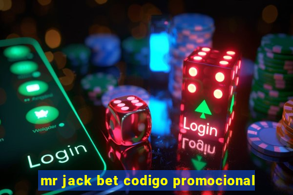 mr jack bet codigo promocional