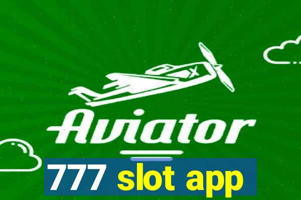 777 slot app