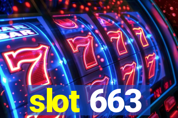 slot 663