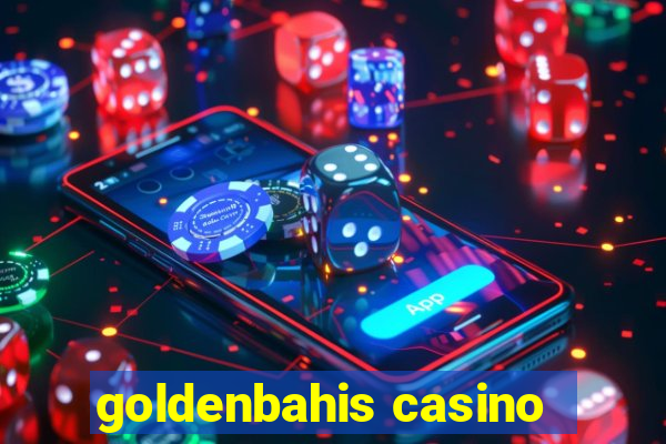 goldenbahis casino