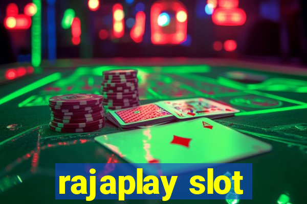 rajaplay slot