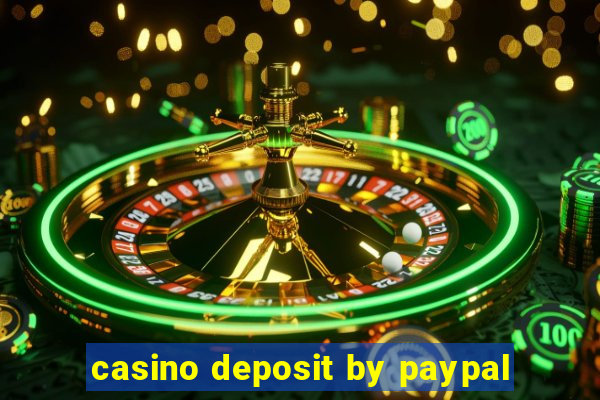 casino deposit by paypal