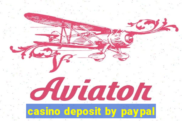 casino deposit by paypal