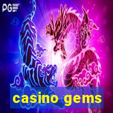 casino gems