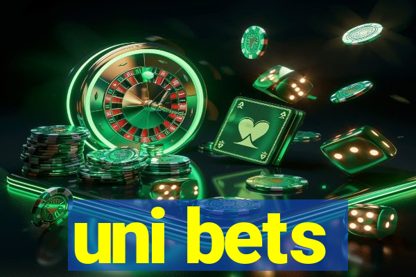 uni bets