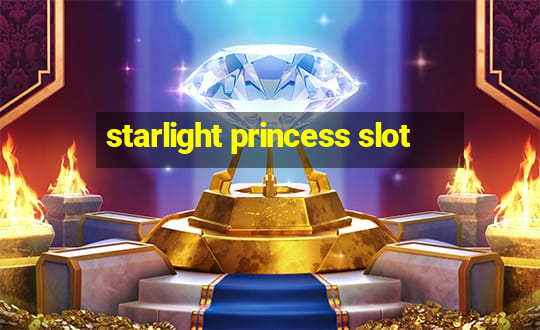 starlight princess slot