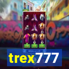 trex777