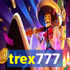 trex777