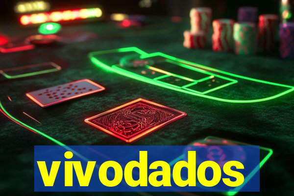 vivodados