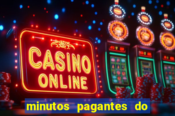 minutos pagantes do fortune tiger hoje