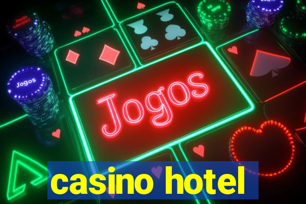 casino hotel