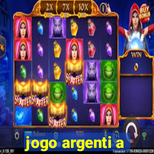 jogo argenti a