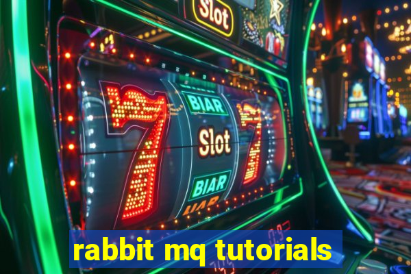 rabbit mq tutorials