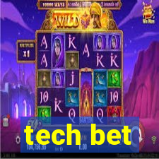 tech bet