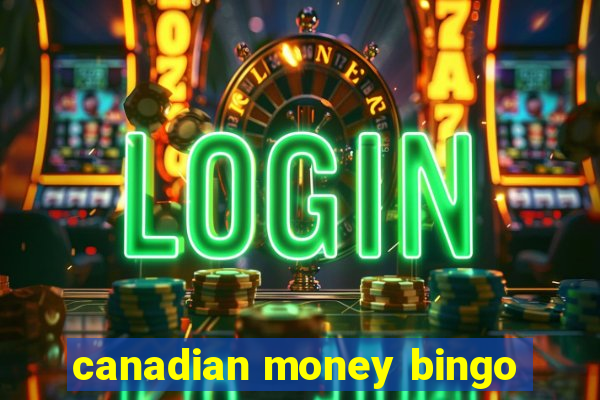 canadian money bingo