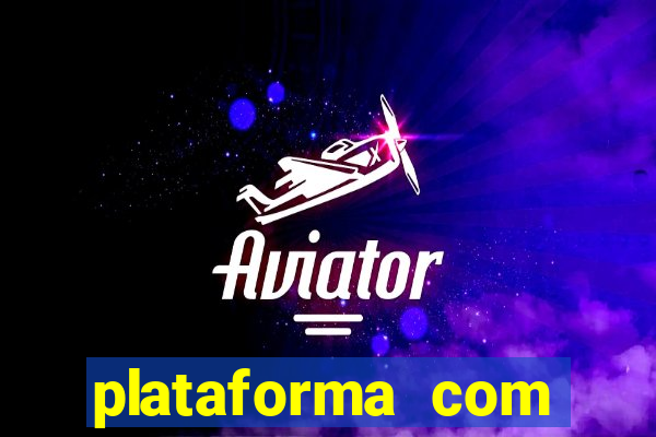 plataforma com bonus de registro sem deposito