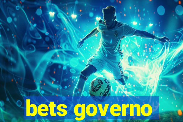 bets governo